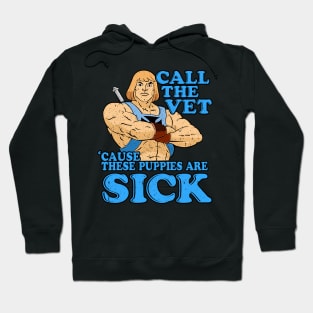 He Man These Puppies Are Sick Hoodie